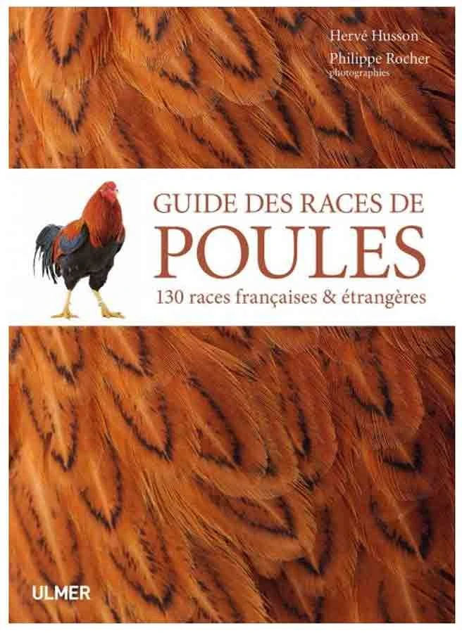 Livre - Guide Des Races De Poules 3 Livre - Guide Des Races De Poules